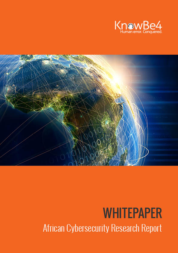 The KnowBe4 African Cybersecurity Awareness Report