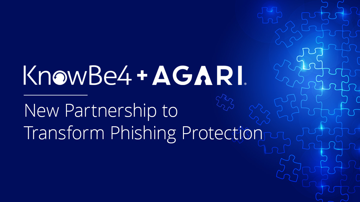 KnowBe4 and Agari Announce New Partnership to Transform Phishing Protection