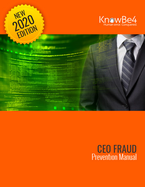 KnowBe4’s New CEO Fraud Prevention Manual Now Available